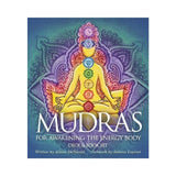 Mudras for Awakening the Energy Body