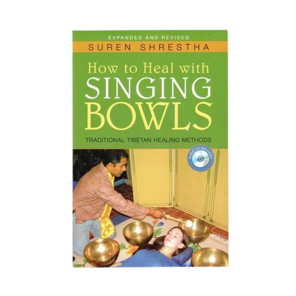 How to Heal with Singing Bowl Book