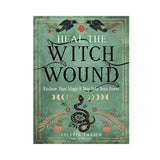 Heal the Witch Wound Book