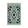 THE TREADWELL'S BOOK OF PLANT MAGIC - earths elements