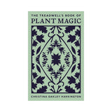 THE TREADWELL'S BOOK OF PLANT MAGIC - earths elements