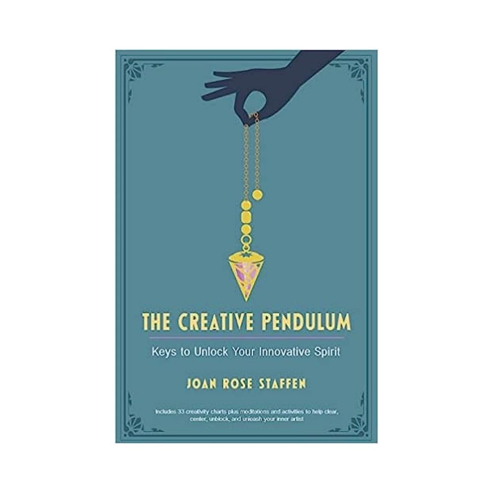 The Creative Pendulum Book - Keys to Unlock Your Innovative Spirit