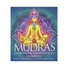Mudras for Awakening the Energy Body