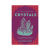 A Little Bit of Crystals