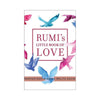 Rumi's Little Book of Love