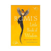 Rumi’s Little Book of Wisdom